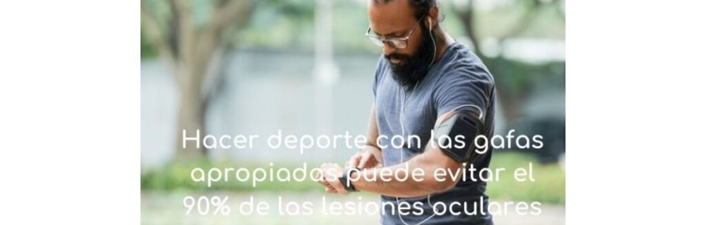 Hacer deporte con las gafas apropiadas puede evitar el 90% de las lesiones oculares