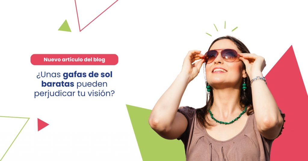 Gafas de sol baratas y protección visual
