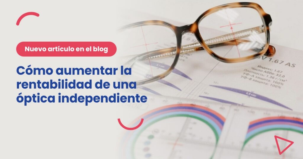 rentabilidad de una óptica independiente
